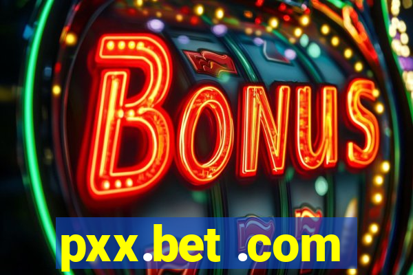 pxx.bet .com